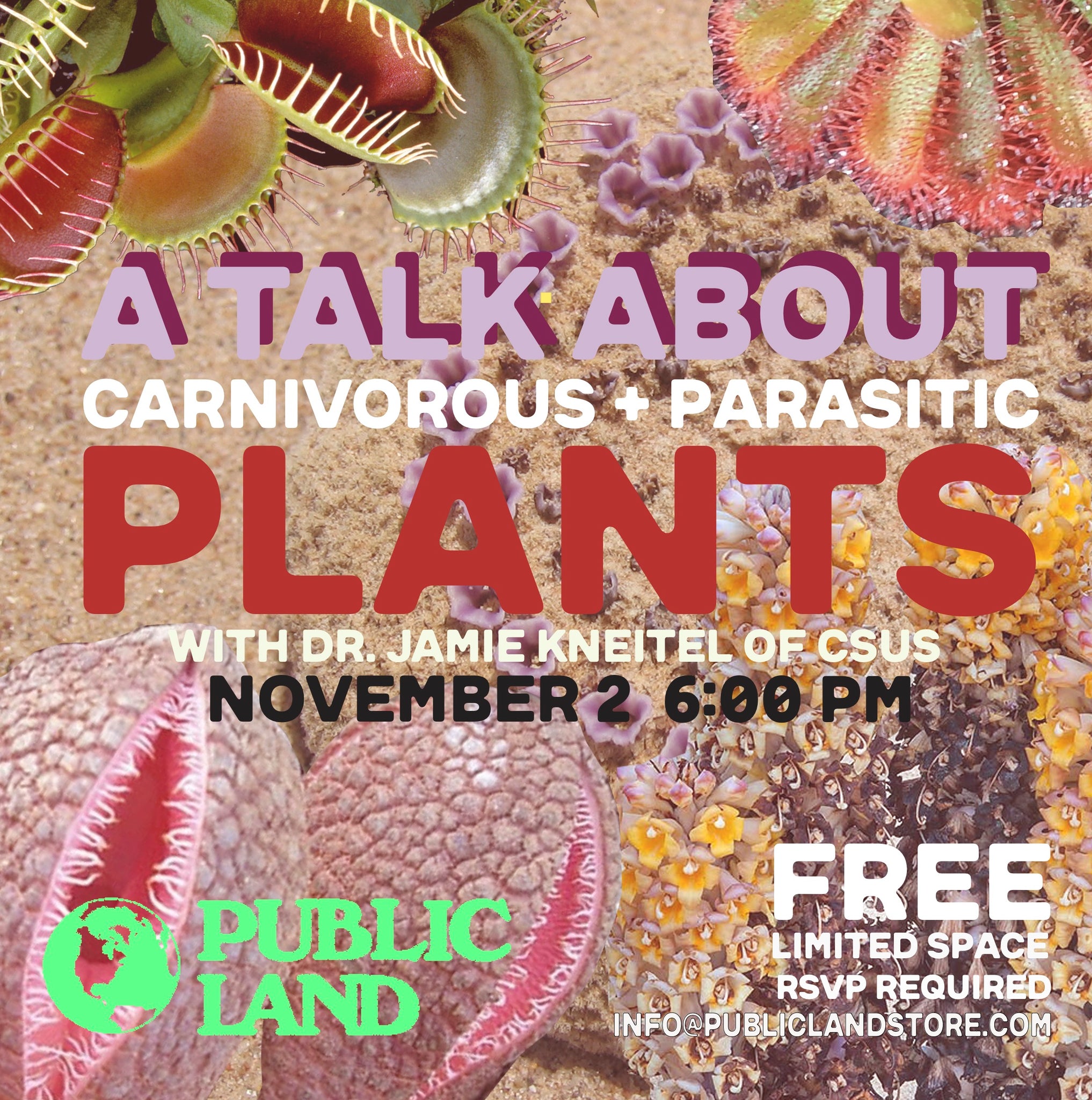 A Talk About Carnivorous + Parasitic Plants